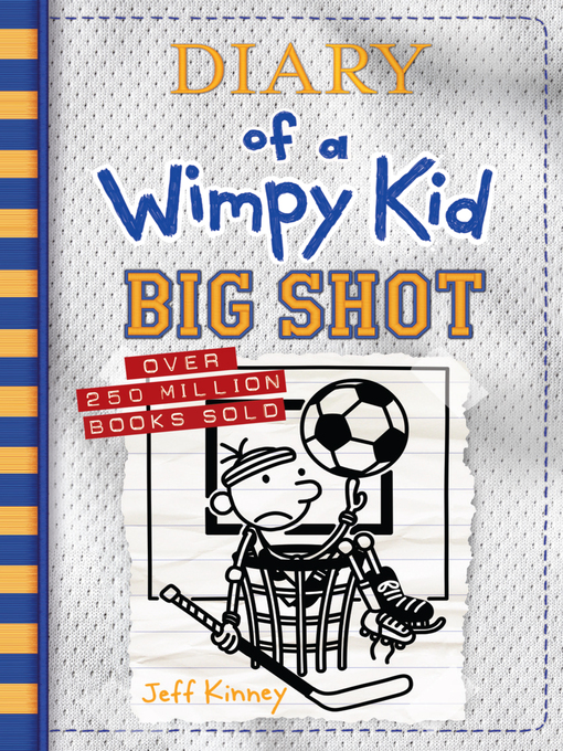 Title details for Big Shot by Jeff Kinney - Available